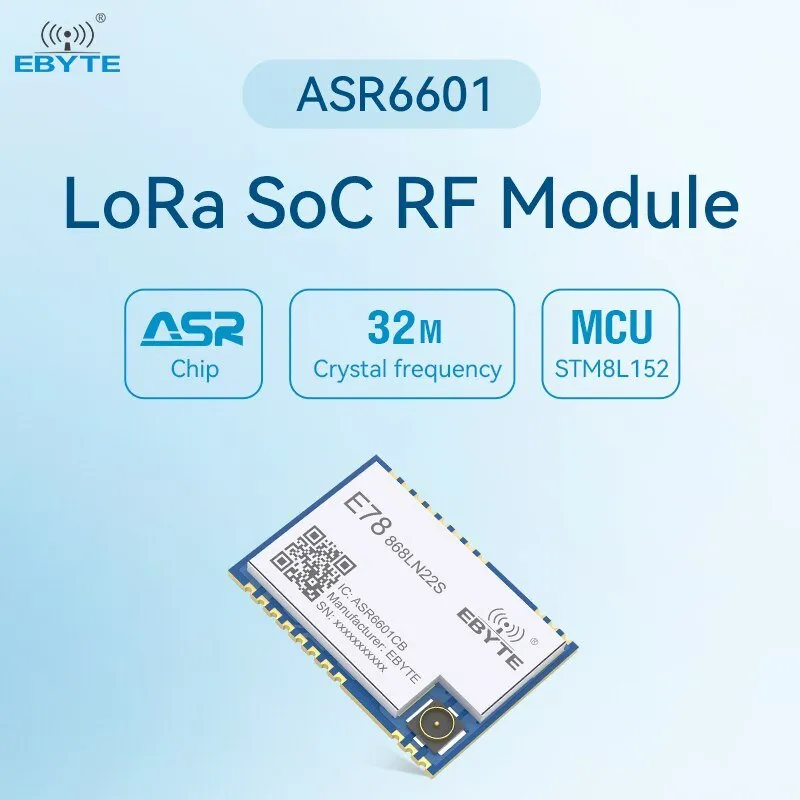 Ebyte E78-868LN22S(6601) ASR6601 LoRaWAN 868MHz SoC LoRa RF IoT Wireless Module Long Range Data Transceiver Development Board